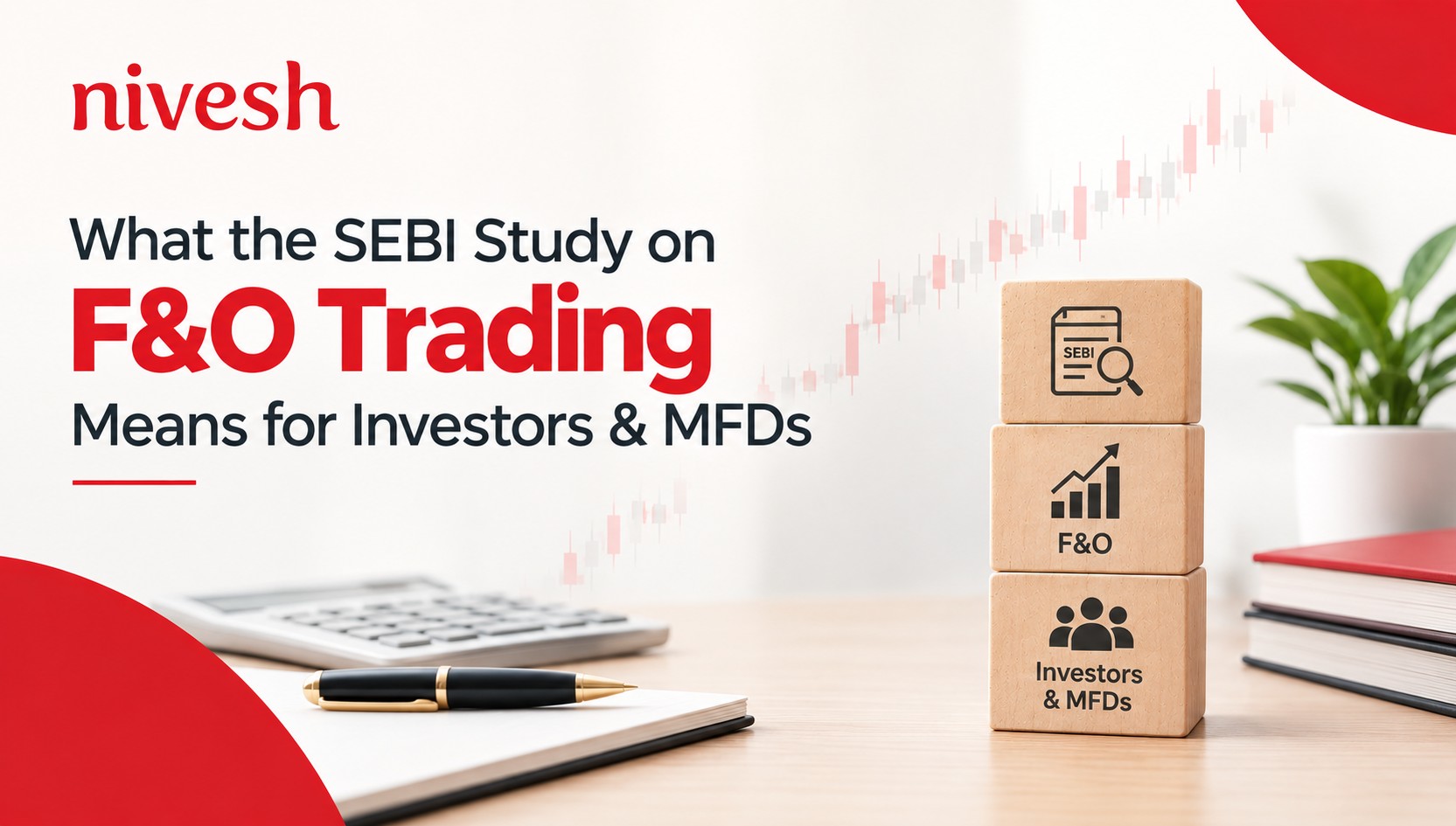 SEBI Study on F&O Traders: What It Means for SIFs, AIFs and Mutual Fund Distributors